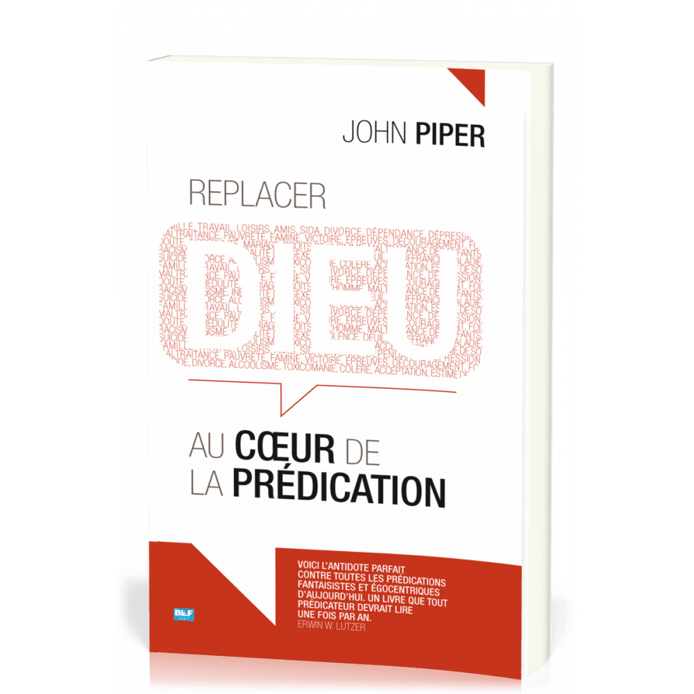 Replacer Dieu au coeur de la prédication