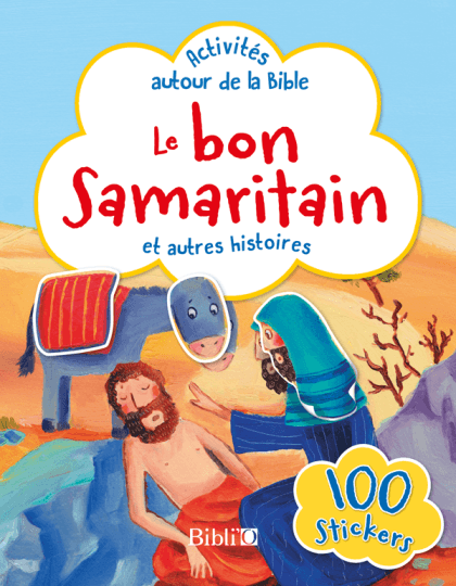 Le bon samaritain et autres histoires