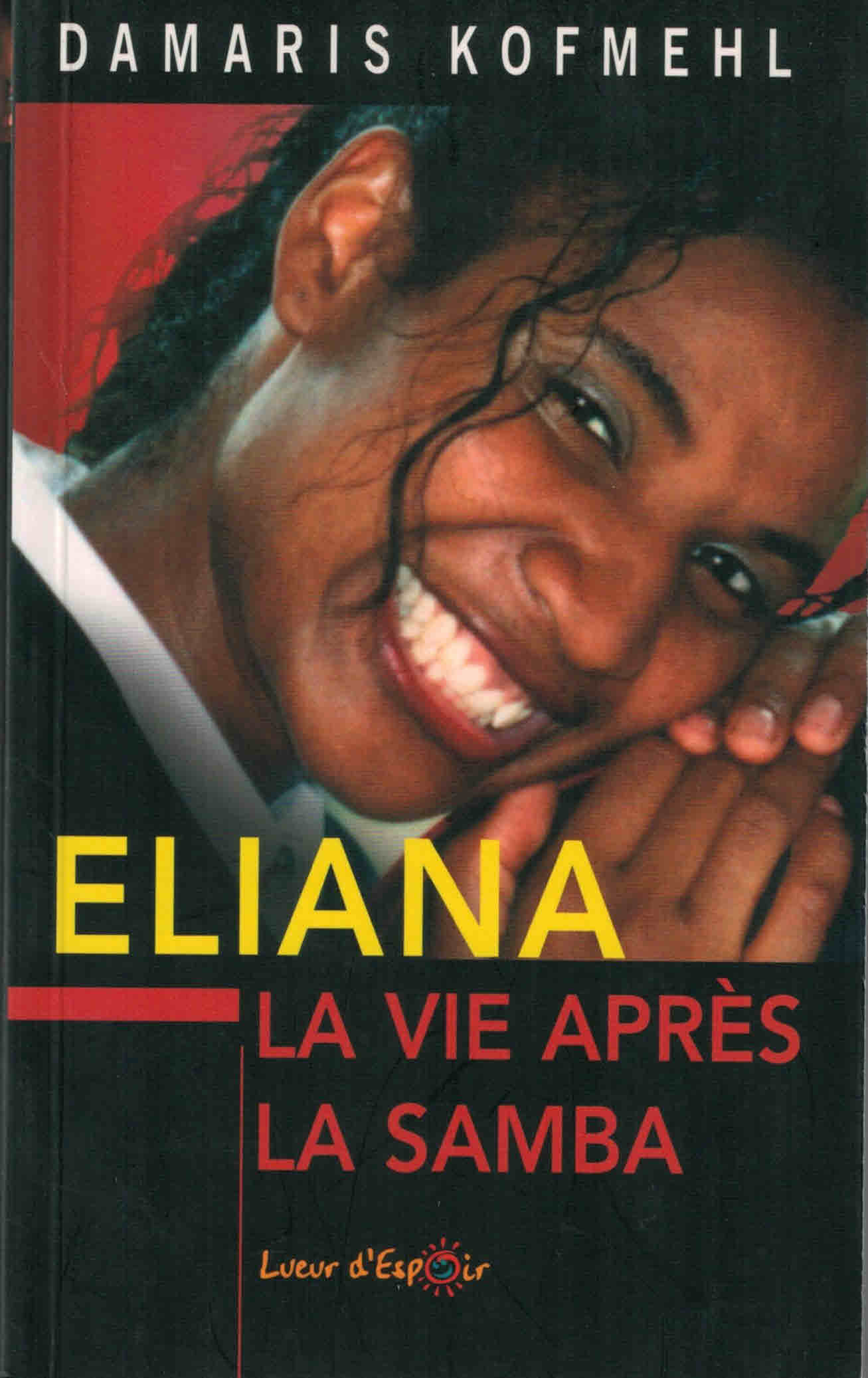 Eliana La vie après la samba