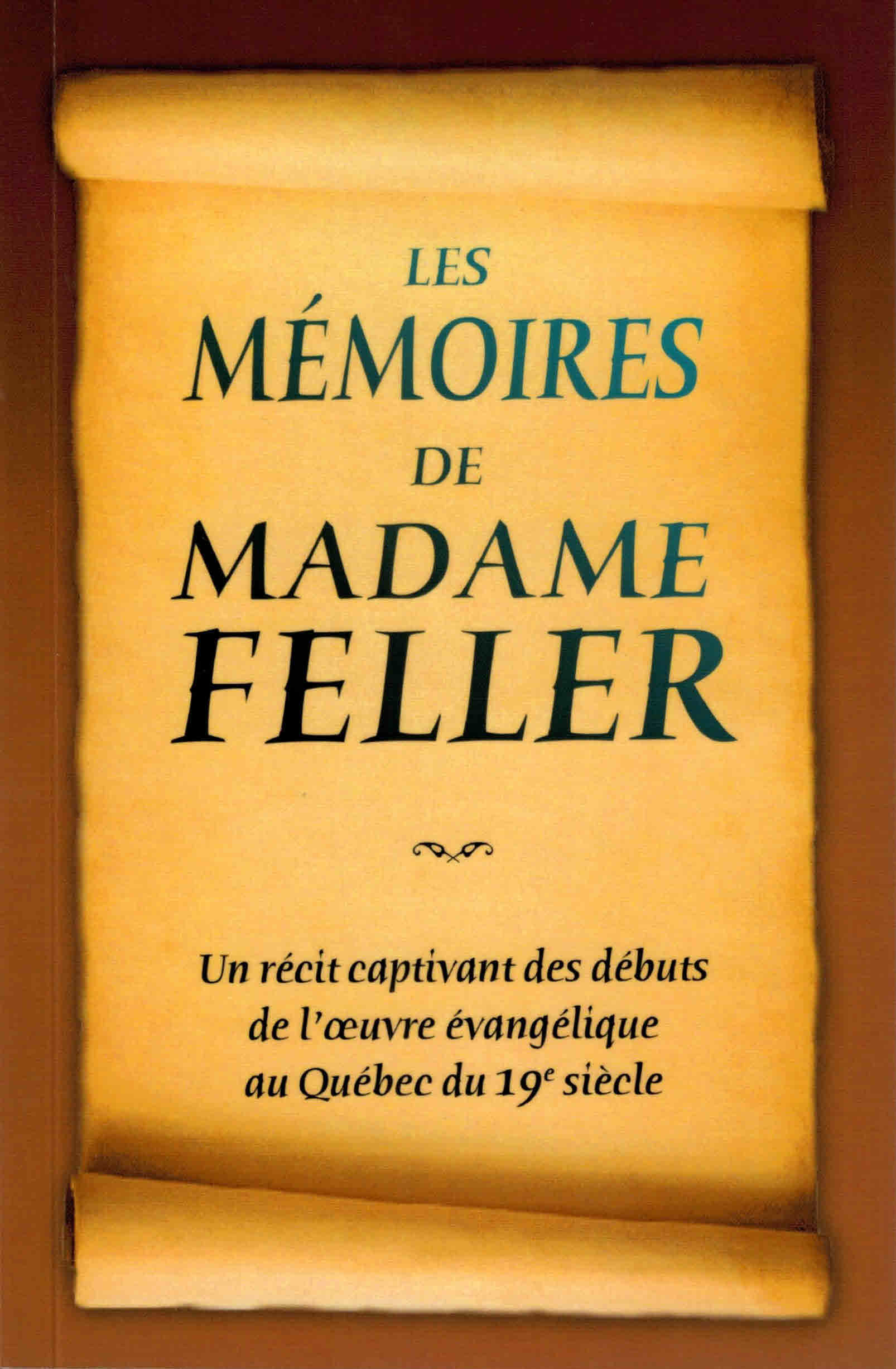 Les mémoires de Madame Feller