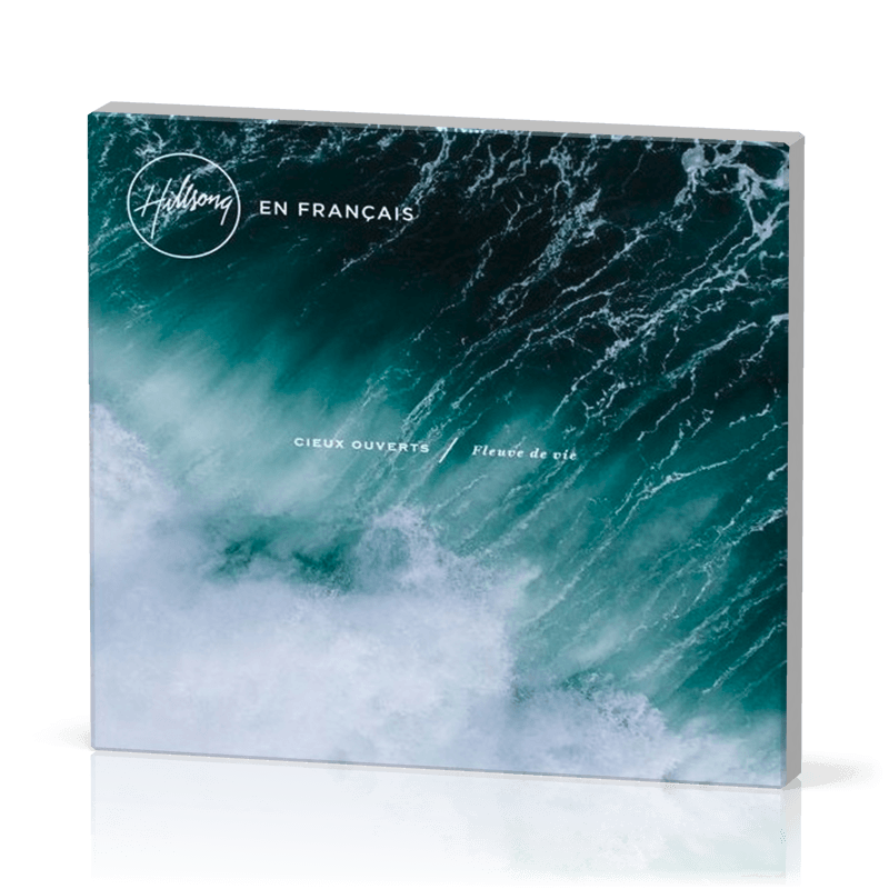 CD Hillsong Cieux ouverts Fleuve de vie