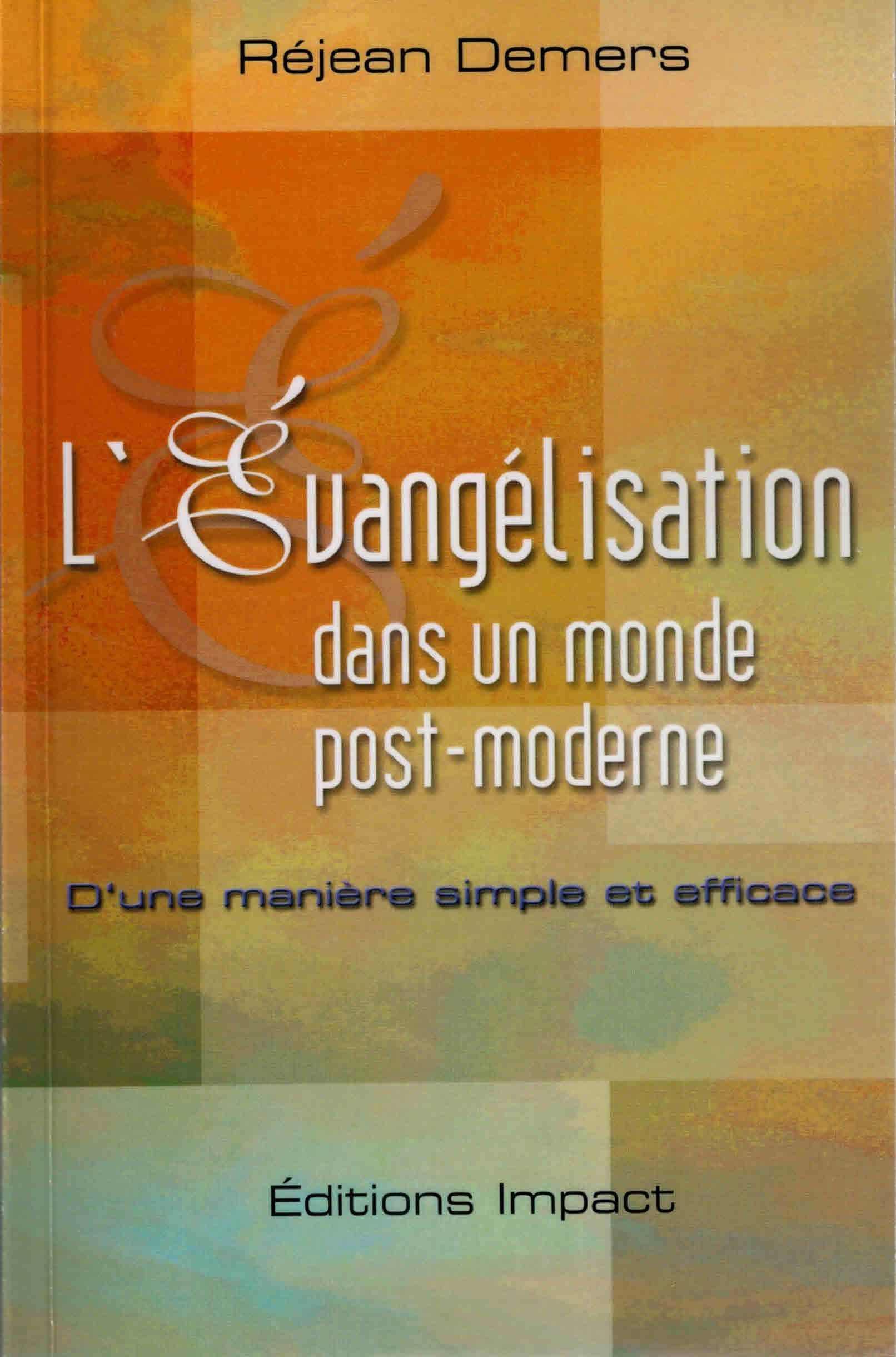 L'Évangélisation dans un monde post-moderne