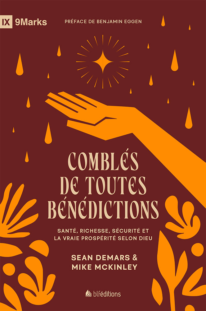 Comblés de toutes bénédictions