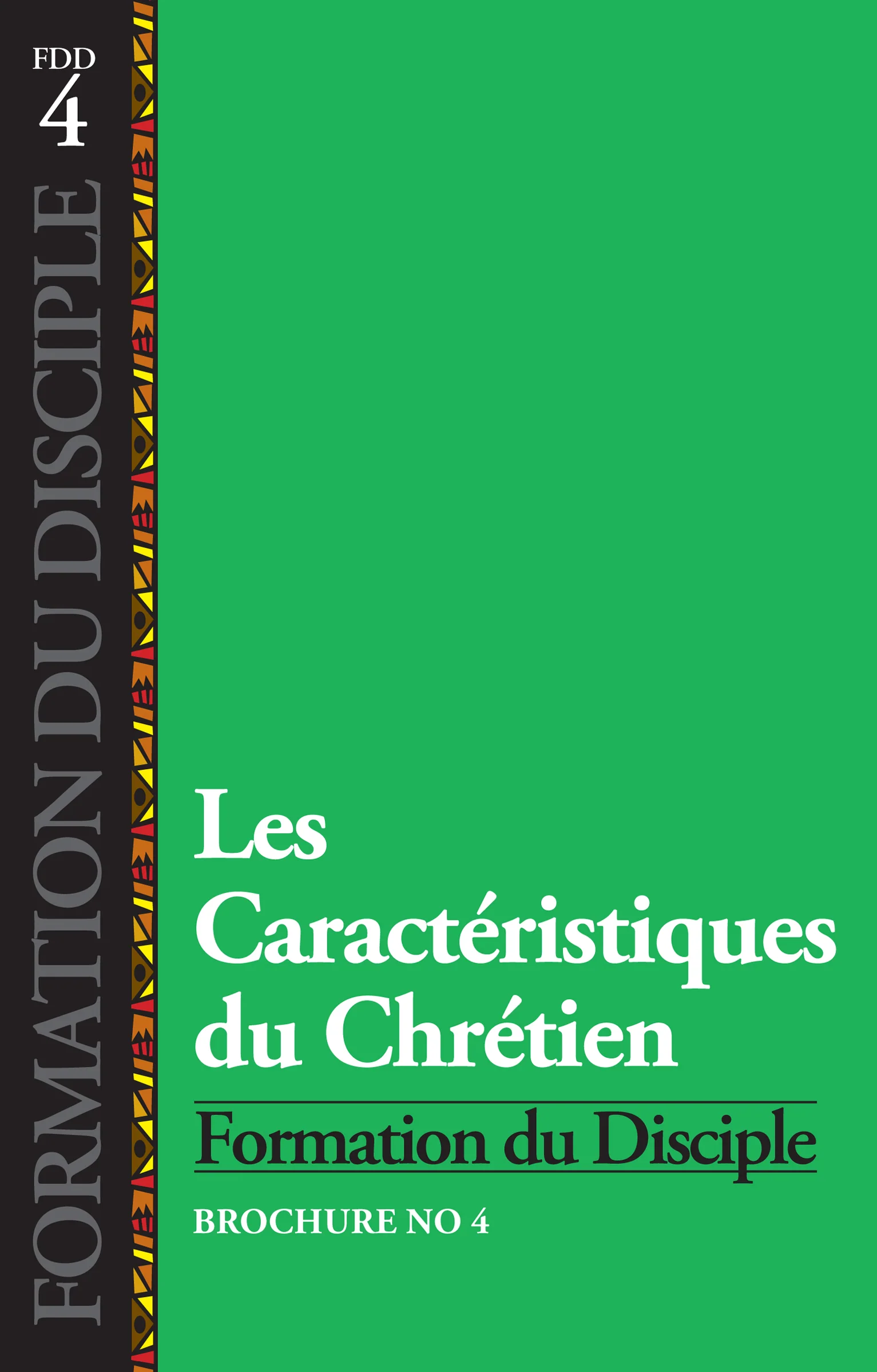 Les caractéristiques du chrétien