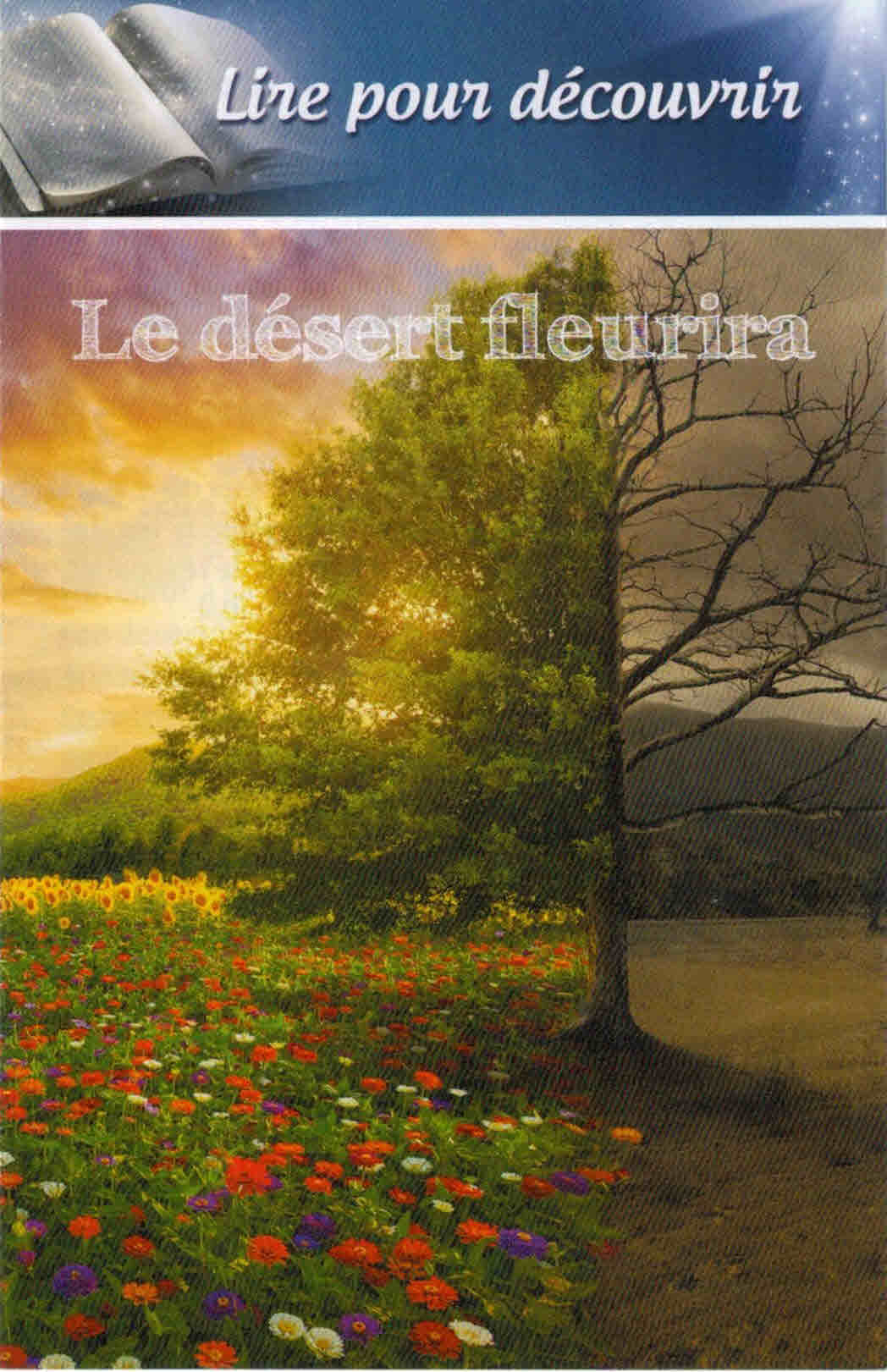 Le désert fleurira