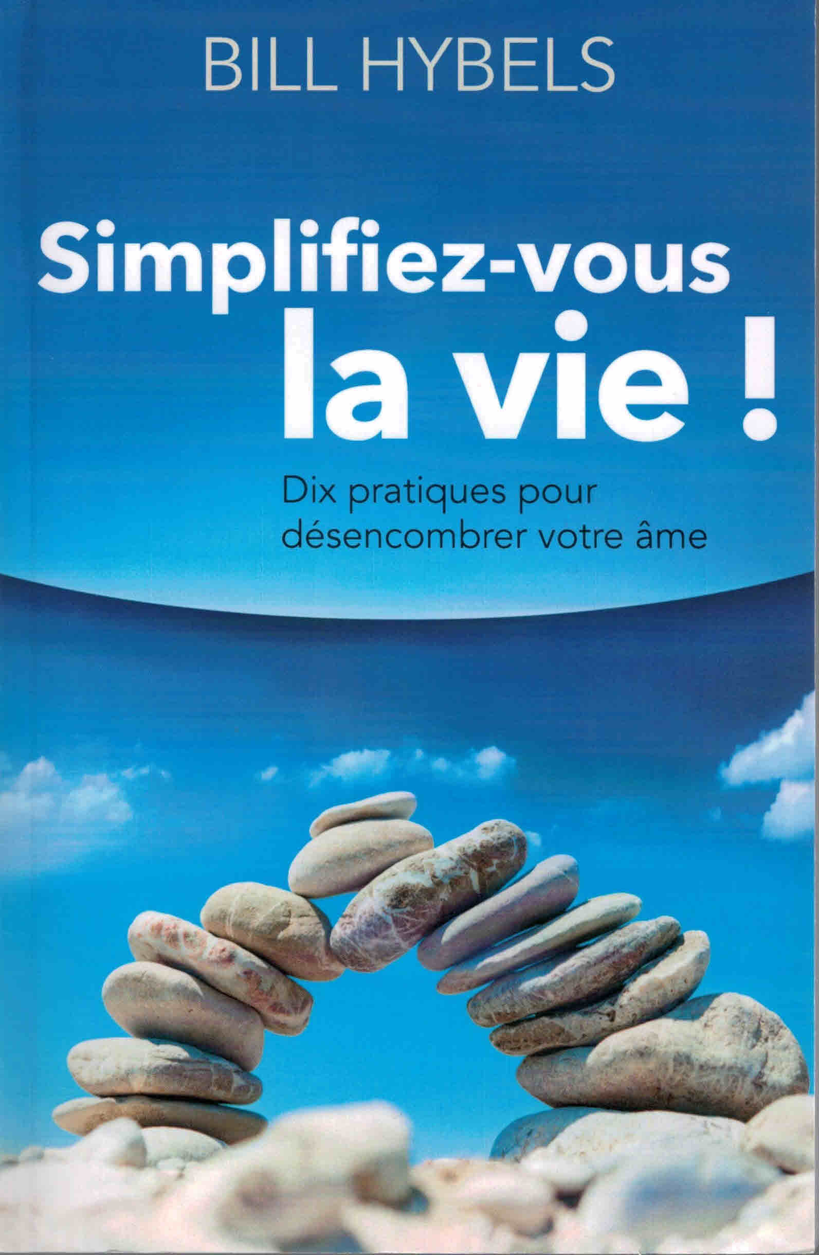 Simplifiez-vous la vie