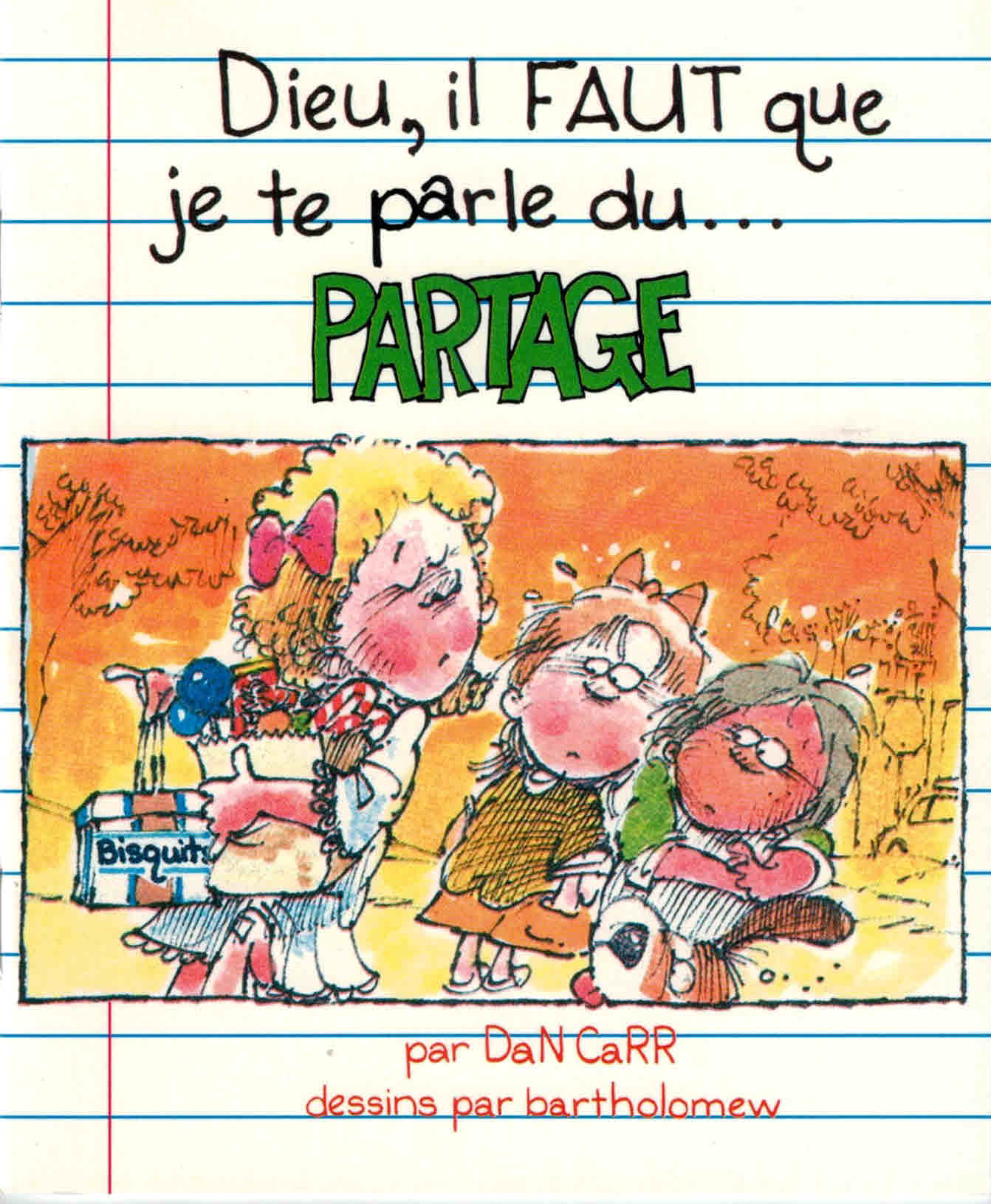 Dieu il faut que je te parle du partage