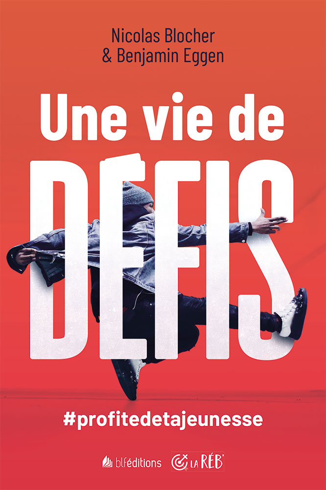 Une vie de défis