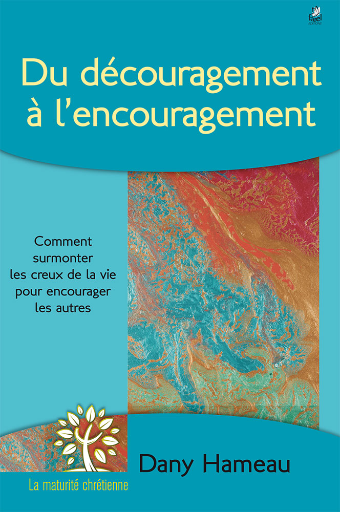 Du découragement à l'encouragement