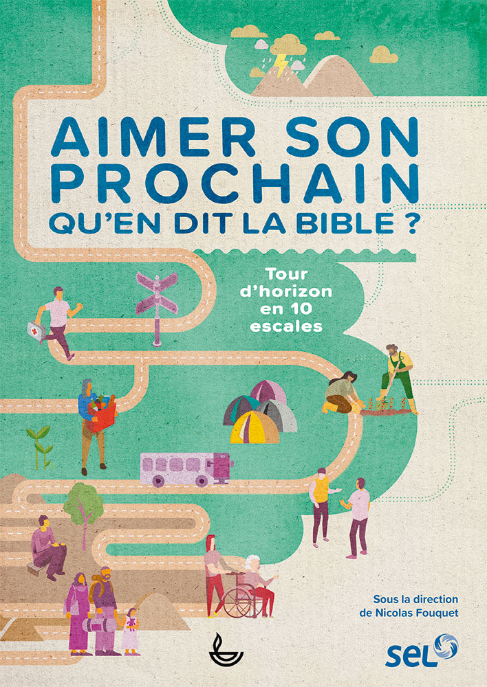 Aimer son prochain, qu'en dit la Bible ?