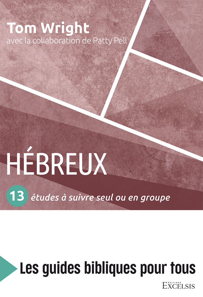 Hébreux - 13 études