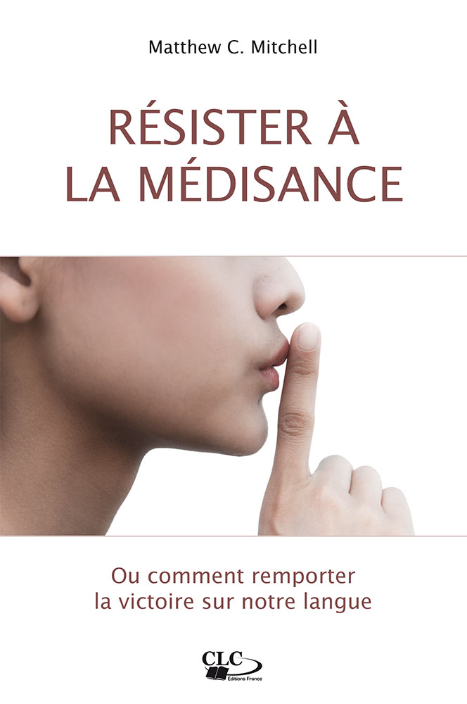 Résister à la médisance