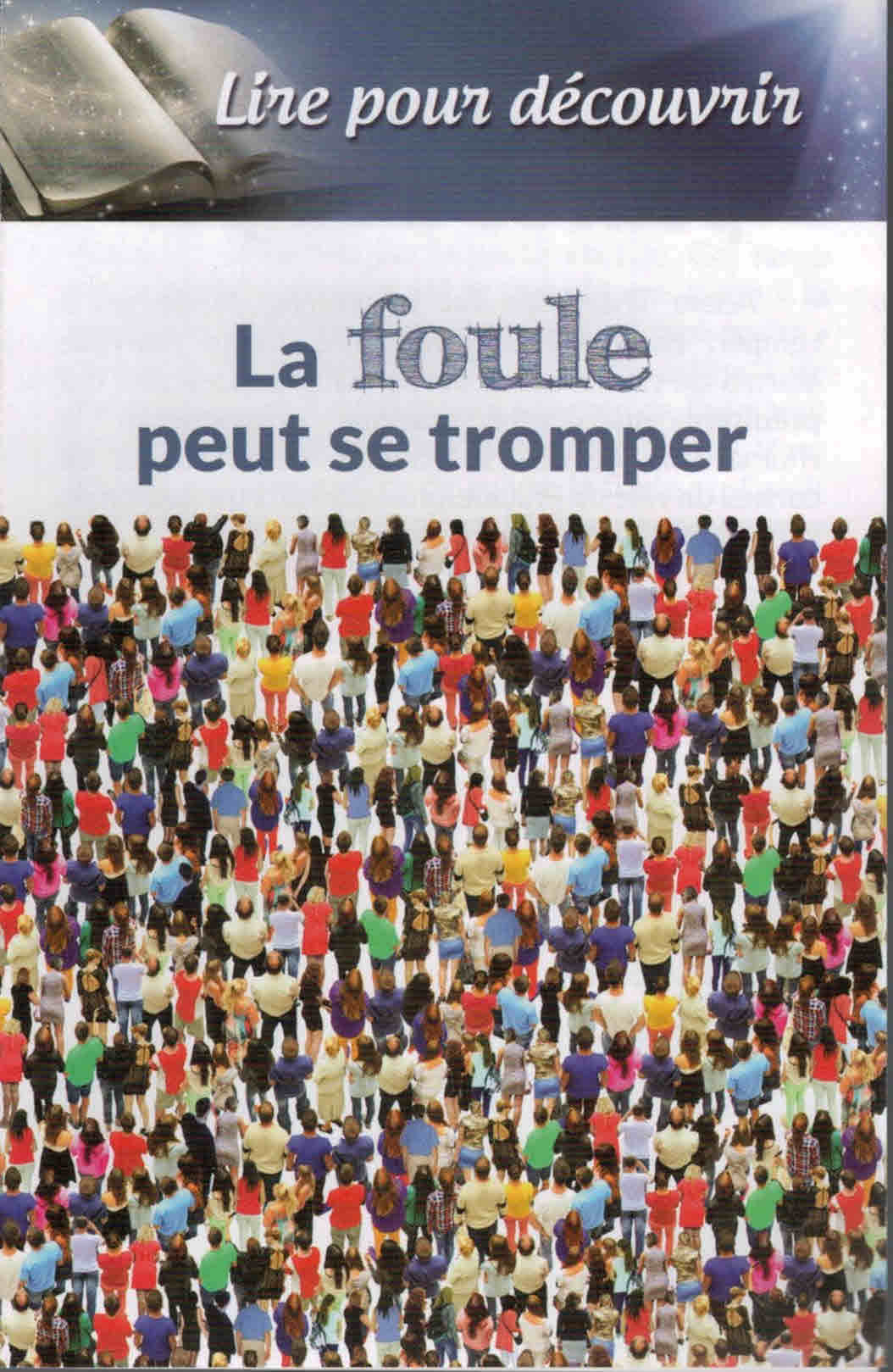 La foule peut se tromper