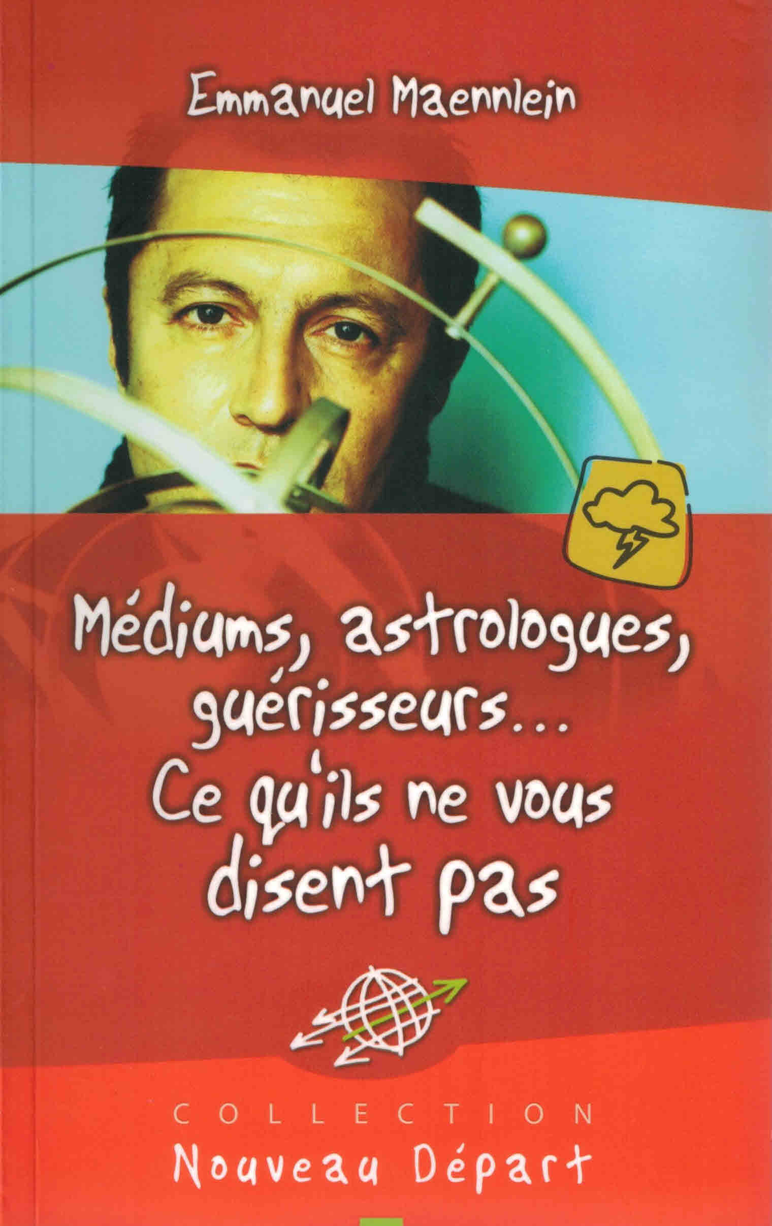 Médiums, astrologues, guérisseurs... ce qu'ils ne vous disent pas