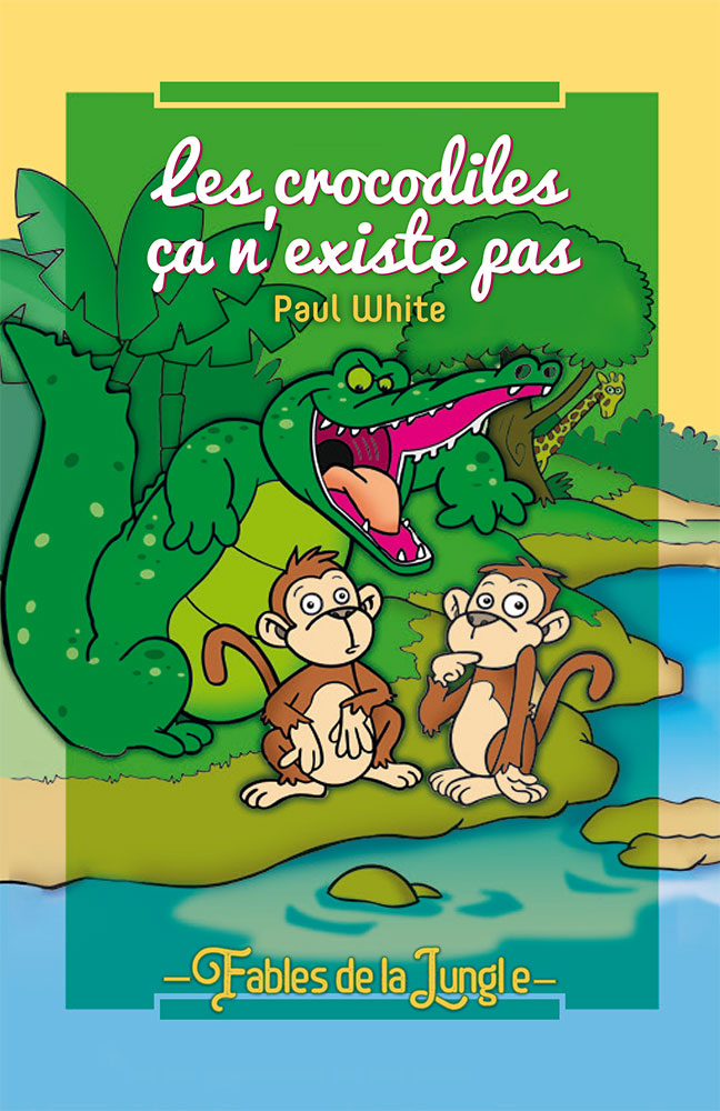 Les crocodiles ça n'existe pas