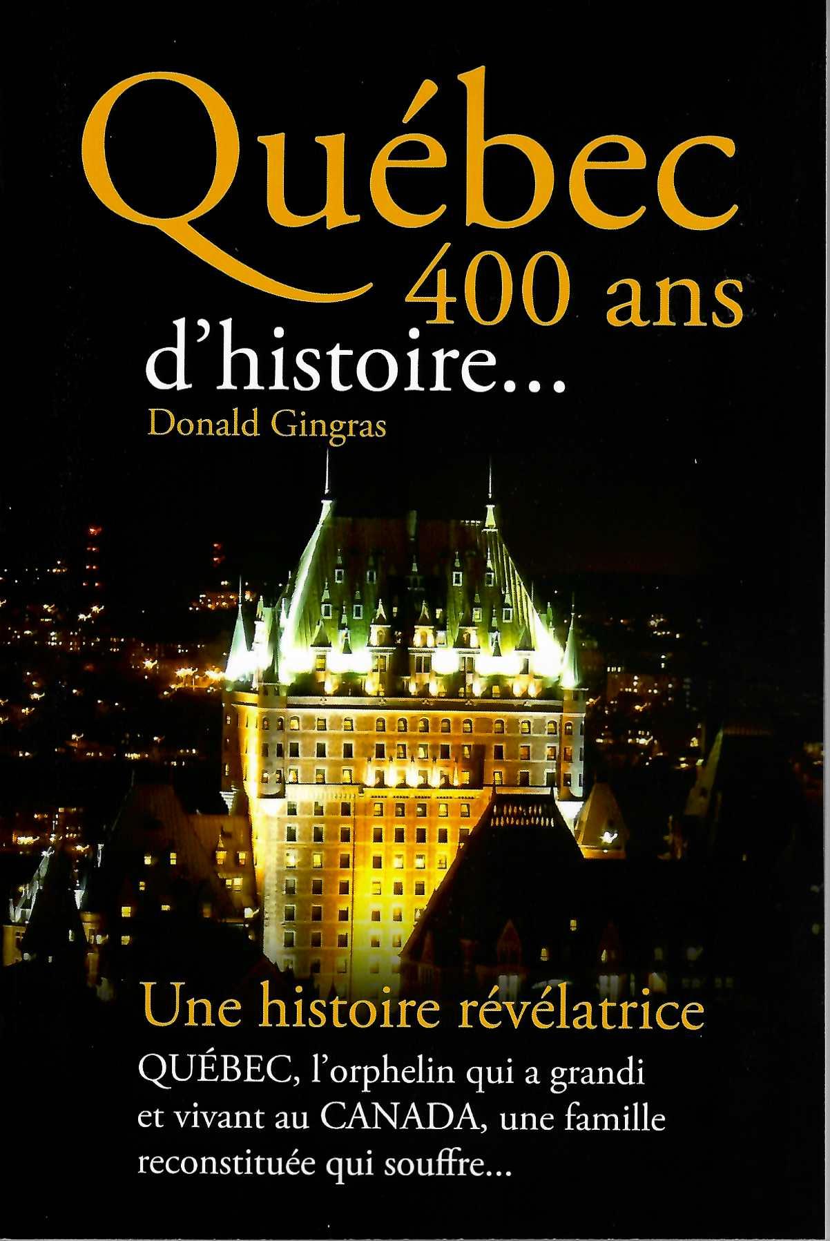 Québec 400 ans d'histoire